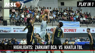 PLAY IN 1: ZARKAWT BCA vs KHATLA TBL