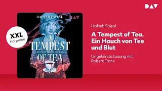 Extended Hörprobe: A Tempest of Tea. Ein Hauch von Tee und Blut