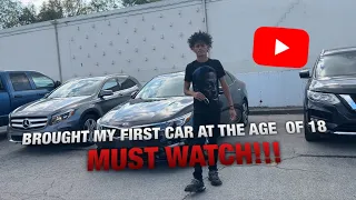 BOUGHT MY FIRST CAR AT THE AGE OF 18!!! *MUST WATCH*