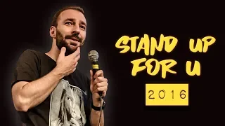 Stand up for U 2016| Giorgos Xatzipavlou