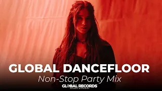 Global Dancefloor: Non-Stop Party Mix