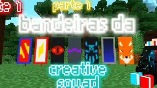 como fazer as bandeiras da creative squad 3 | Minecraft