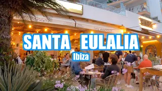Santa Eulalia Ibiza 🇪🇸 2023 Evening and nightlife