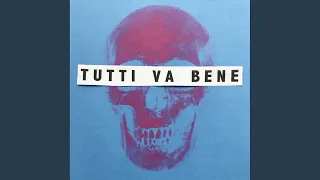 Tutti Va Bene (Original Mix)