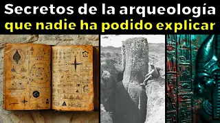 5 Misterios Inexplicables de la Arqueología que te harán dudar de todo