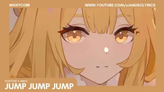 [NIGHTCORE X LYRICS] Jump Jump Jump #lyricsvideo #nightcore #JanusCLyrics