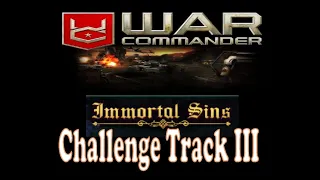 War Commander Event: Immortal Sins Challenge 3 base 1st try