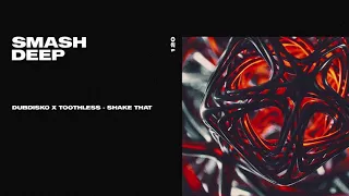 Dubdisko x Toothless - Shake That