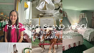 MACKINAC ISLAND VLOG/spend a few days with me at the grand hotel!