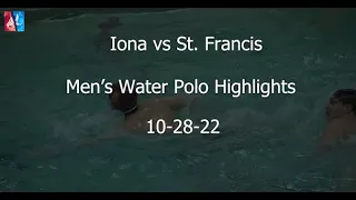 Iona Men's Water Polo Highlights vs St. Francis - 10-29-22