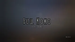 Loris Alboz - Full Koko(Lyrics) #lyrics #albania #fullkoko