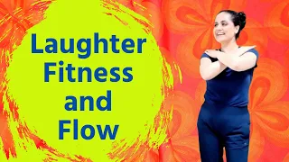 Laughter Yoga Flow Move and Stretch