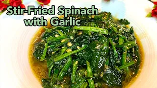Simple Stir-Fried Chinese Spinach with Garlic | Su's Cookbook