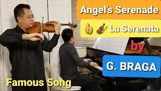 Famous melody : Angel's Serenade (La Serenata) by G. BRAGA