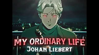 Johan Liebert - My Ordinary Life [Edit/AMV]