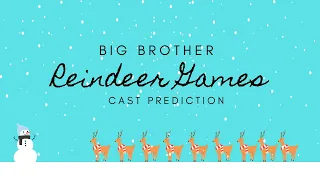 Big Brother Reindeer Games Cast Prediction | The Front Porch Reality