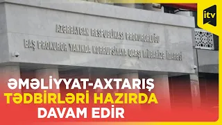 Korrupsiyaya qarşı Mübarizə Baş İdarəsi Bakı Nəqliyyat Agentliyində əməliyyat keçirir