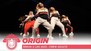 ORIGIN | Break A Leg 2022 | Meervaart | Crew Competition | Adults