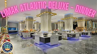 Limak Atlantis Deluxe Resort & Hotel - Dinner