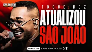 TOQUE DEZ 2024 - ATUALIZOU SÃO JOÃO 2024 (REPERTÓRIO NOVO DE JUNHO) - CD NA MÁXIMA 3.0