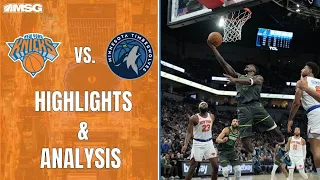 Timberwolves Stay Perfect At Home Defeat Knicks 117-100 | New York Knicks