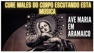 🙏 AVE MARIA EM ARAMAICO CURE TODOS OS MALES COM ESTA MÚSICA🙏