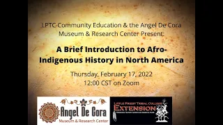 A Brief Introduction to Afro Indigenous History