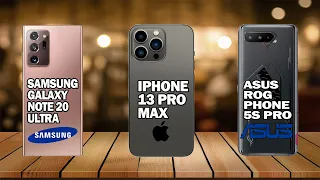 iPhone 13 pro max vs Asus rog phone 5s pro vs Samsung galaxy note 20 ultra
