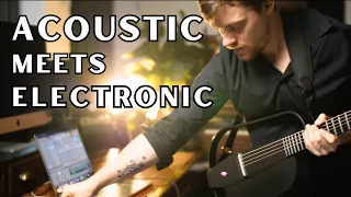 Acoustic Guitar Fused With Electronic Beats Live!