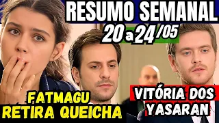 Fatmagul RESUMO SEMANAL 20/05 a 24/05/24 fatmagul Resumo da Semana 20 a 24/05