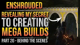 Revealing ALL my secrets on HOW I make MEGA BUILDS in Enshrouded