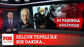 Selçuk Tepeli ile Bir Dakika... 25 Kasım 2021 Selçuk Tepeli ile FOX Ana Haber