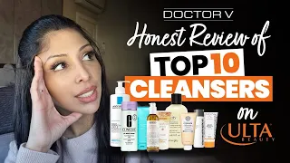 Doctor V - Honest Review Of Top 10 Cleansers On Ulta Beauty | Skin Of Colour | Brown Or Black Skin
