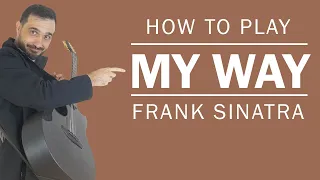 My Way (Frank Sinatra) | How To Play On Guitar