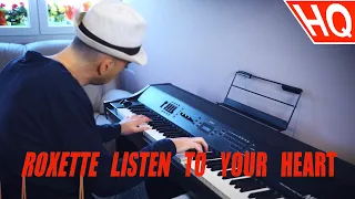 ROXETTE - Listen To Your Heart - 🎼 HQ Piano Cover