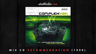 DT:Recommends | Monika Kruse - Com.PlexY2K Vol. 1 (1999) Mix CD