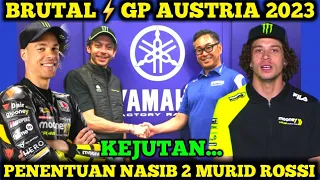 BRUTAL🔥JELANG GP AUSTRIA 2023 PENETUAN 2 MURID ROSSI💥BERITA MOTOGP HARI INI⚡MOTOGP 2023 HARI INI