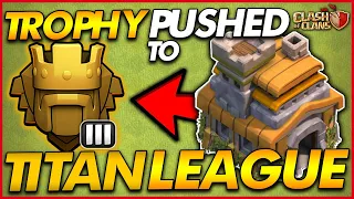 GETTING TO TITAN LEAGUE AS A TH7!! | Trophy Push - Town Hall 7