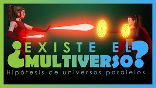 ¿Existe el multiverso? Hipótesis de universos paralelos