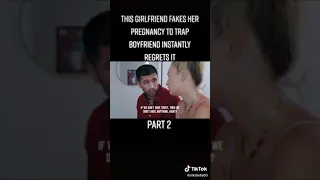 the girlfriend fakes her pregnancy to trap boyfriend instantly regrets.. it's part 2 follow part 3