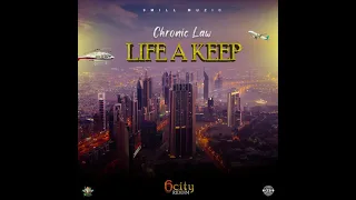 Chronic Law - Life A Keep (Official Audio) ft. 9Mill