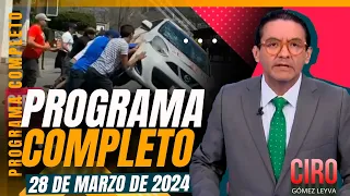 Justicia por mano propia en Taxco, Guerrero | Ciro Gómez Leyva | Programa Completo 28/marzo/2024