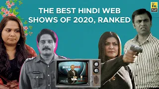 The Best Hindi Web Shows of 2020, Ranked | Film Companion