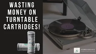 An Easy Lesson in Wasting Money on Turntable Cartridges!