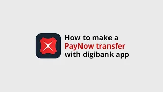 DBS digibank app - How to make a PayNow transfer