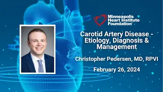 Carotid Artery Disease - Etiology, Diagnosis & Management | Christopher Pedersen, MD