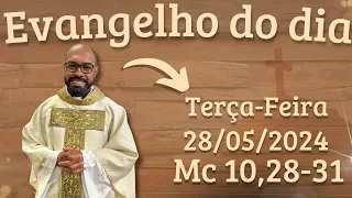 EVANGELHO DO DIA – 28/05/2024 - HOMILIA DIÁRIA – LITURGIA DE HOJE - EVANGELHO DE HOJE -PADRE GUSTAVO