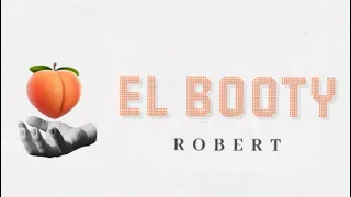 El booty - Robert GP