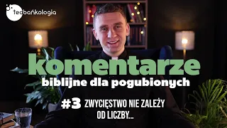 Komentarz biblijny ks. Teodora #3 Zwycięzca stosuje te zasady (1 Mch 3,19)