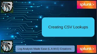 Splunk CSV Lookup Creation